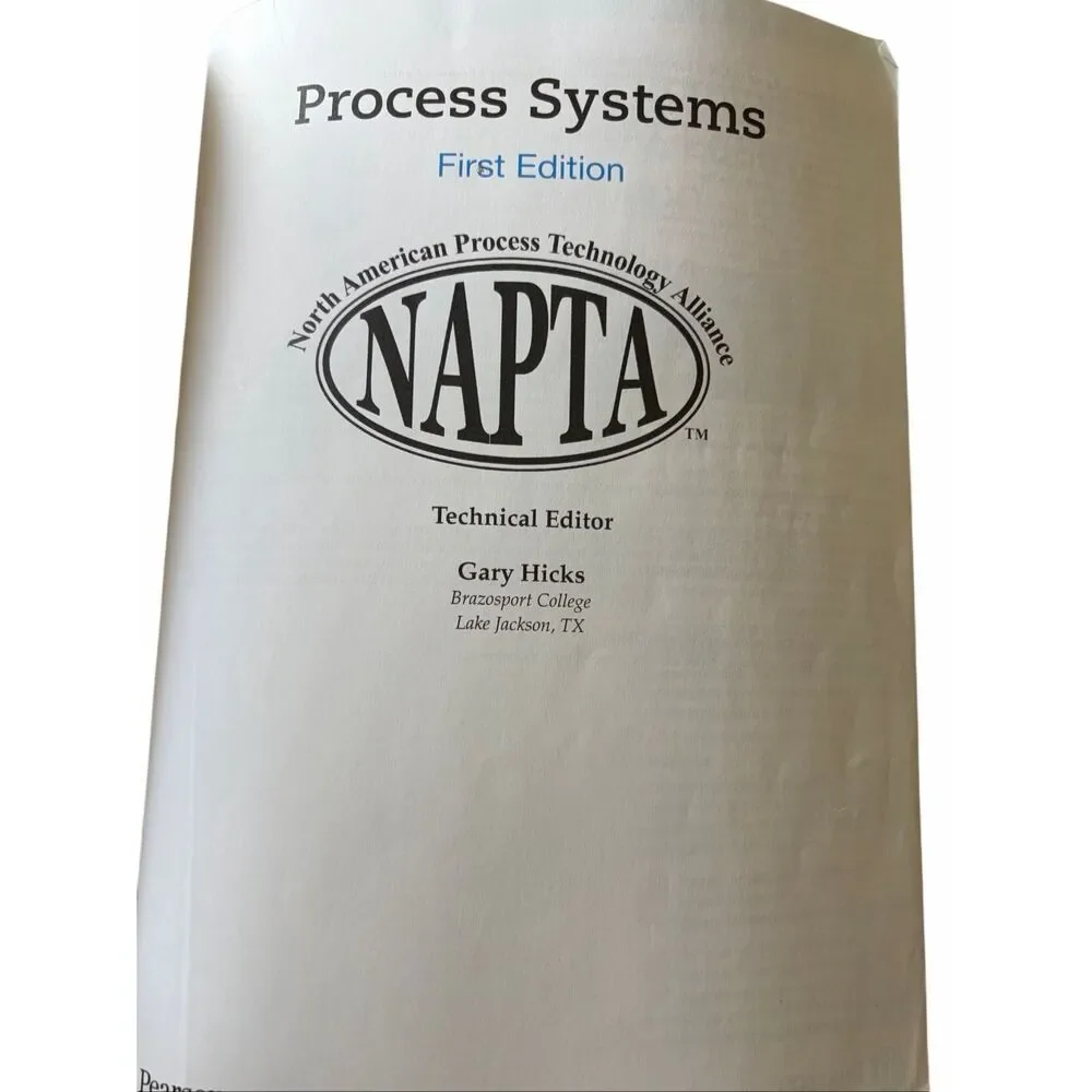 Process Systems Text Book by Pearson - NAPTA - by Gary Hicks
